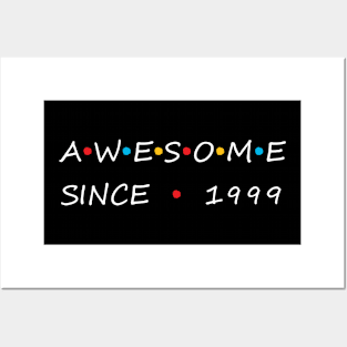 Awesome Since 1999 Posters and Art